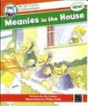 Meanies in the House